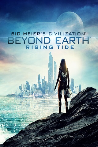Sid Meier&rsquo;s Civilization: Beyond Earth Rising Tide